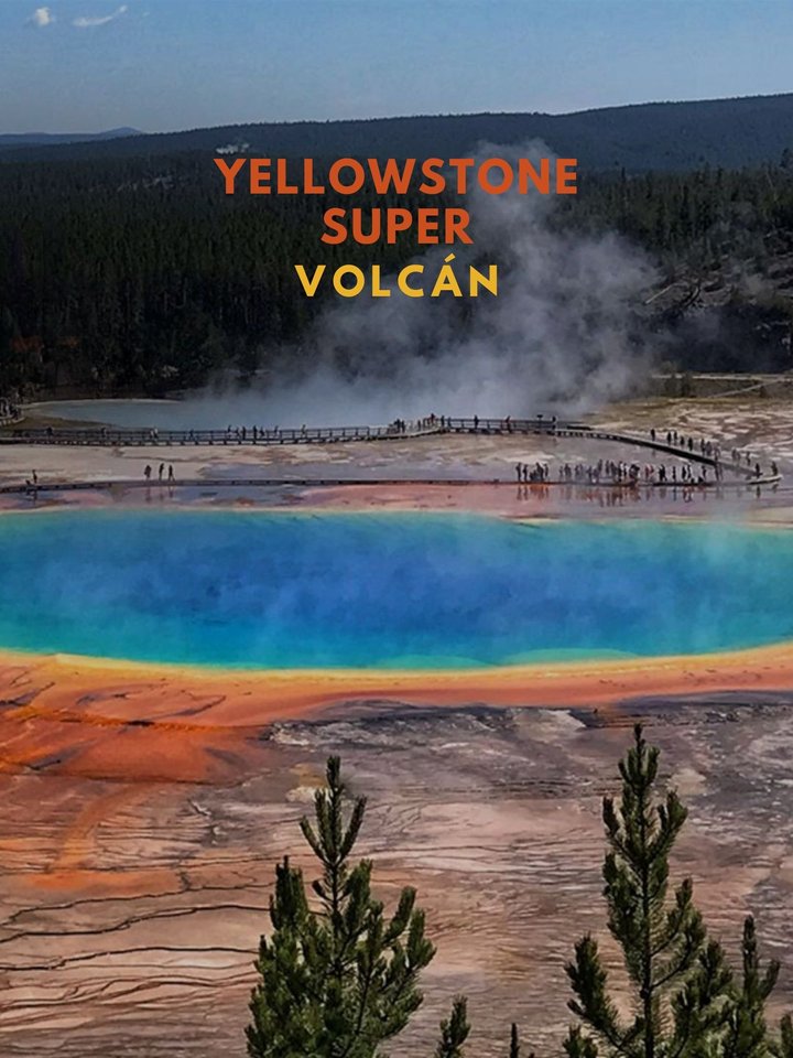 Yellowstone: supervolcán