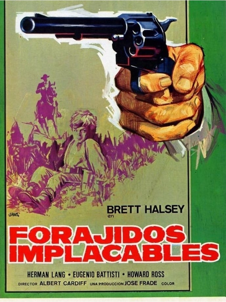 Forajidos implacables