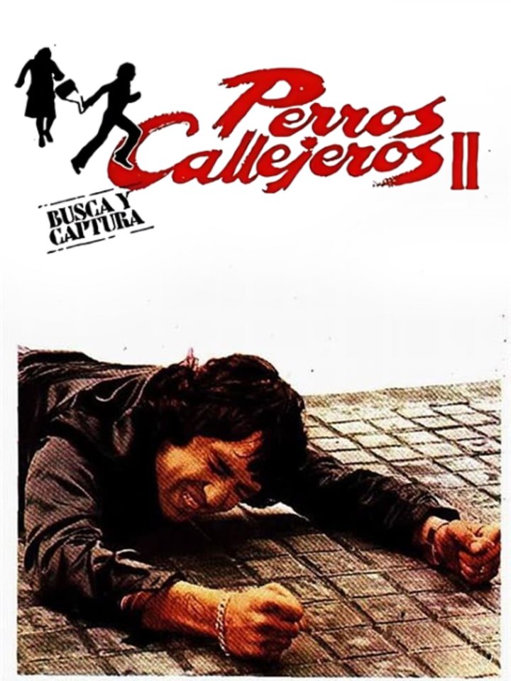 Perros callejeros II
