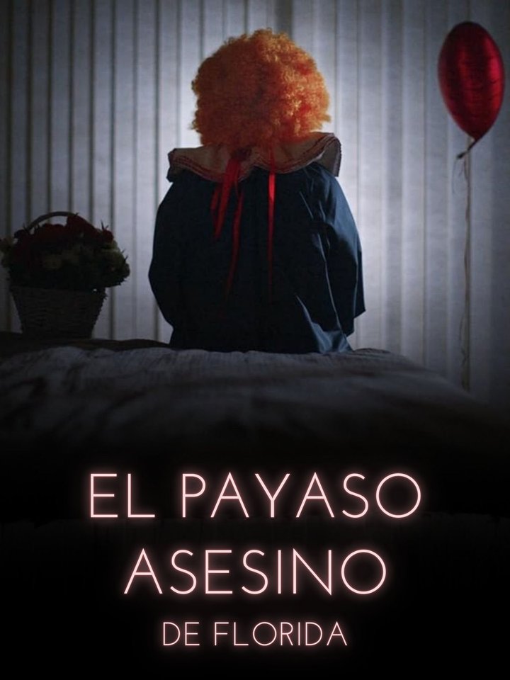 El payaso asesino de Florida