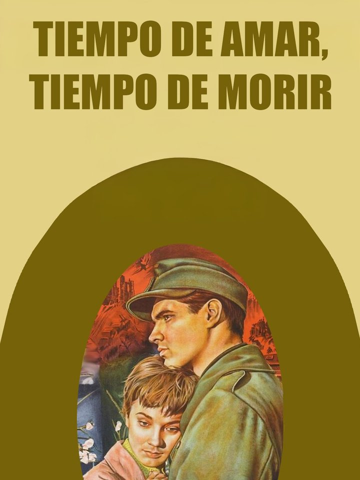 Tiempo de amar, tiempo de morir