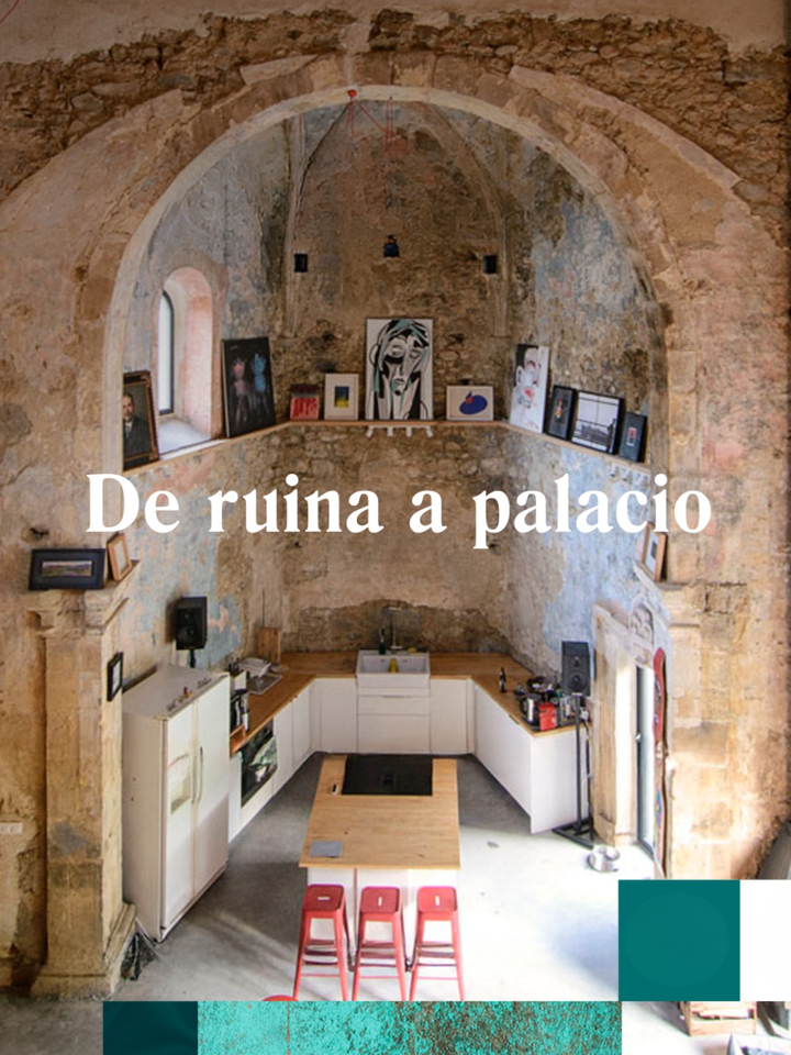 De ruina a palacio