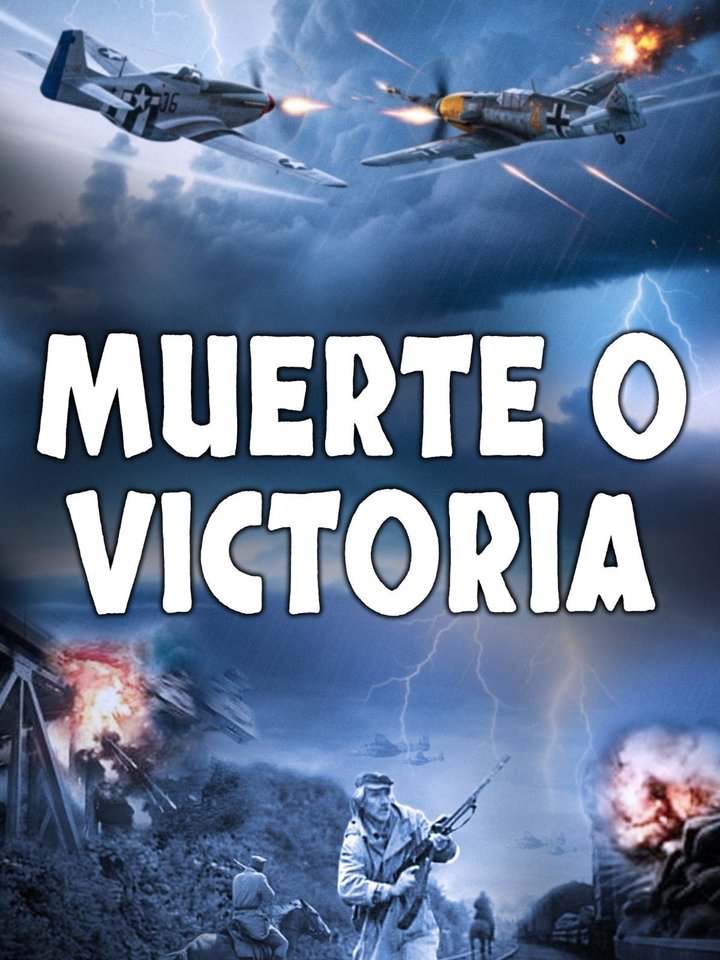 Muerte o victoria