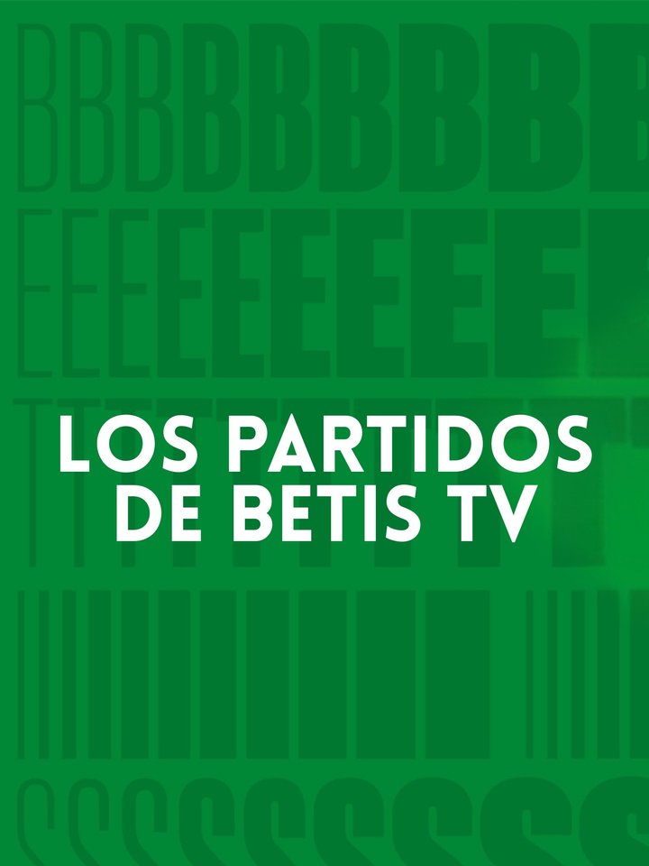 Los Partidos de Betis TV